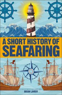 Cover image for A Short History of Seafaring