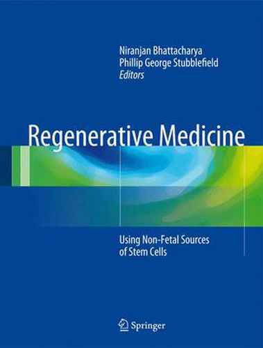 Cover image for Regenerative Medicine: Using Non-Fetal Sources of Stem Cells