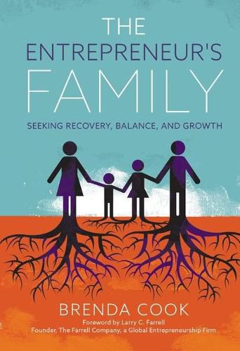 Cover image for The Entrepreneur's Family: Seeking Recovery, Balance, and Growth