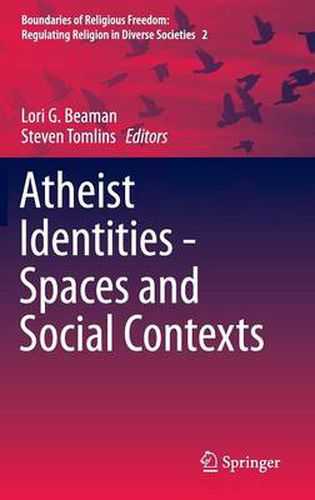 Cover image for Atheist Identities - Spaces and Social Contexts