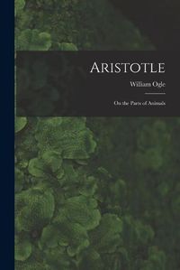 Cover image for Aristotle: On the Parts of Animals