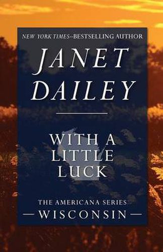 Cover image for With a Little Luck: Wisconsin