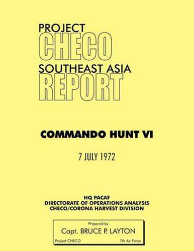 Project CHECO Southeast Asia: Commando Hunt VI
