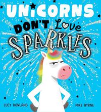 Cover image for Unicorns Don't Love Sparkles