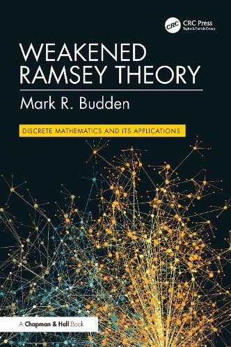 Cover image for Weakened Ramsey Theory