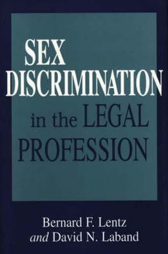 Cover image for Sex Discrimination in the Legal Profession