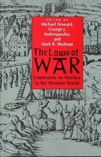 Cover image for The Laws of War: Constraints on Warfare in the Western World