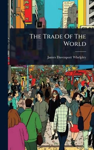 Cover image for The Trade Of The World