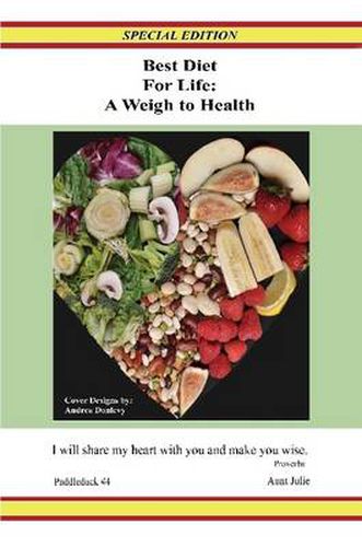 Cover image for Best Diet for Life A Weigh to Health Special Edition