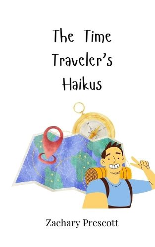 Cover image for The Time Traveler's Haikus