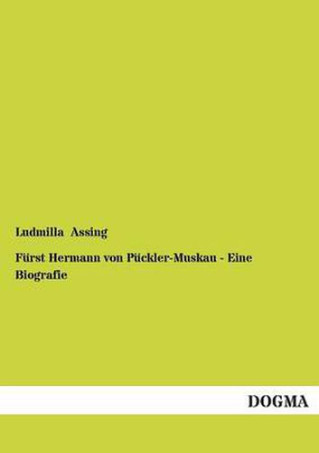 Cover image for Furst Hermann Von Puckler-Muskau - Eine Biografie