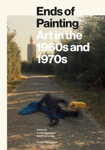 Ends Of Painting: Art in the 1960s and 1970s