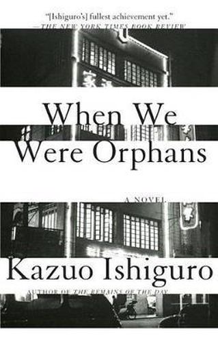 When We Were Orphans: A Novel