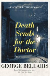 Cover image for Death Sends for the Doctor
