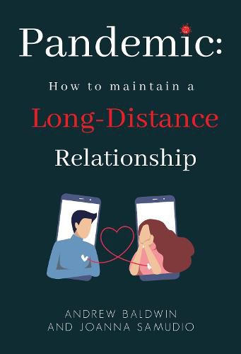 Cover image for Pandemic: How To Maintain A Long-Distance Relationship