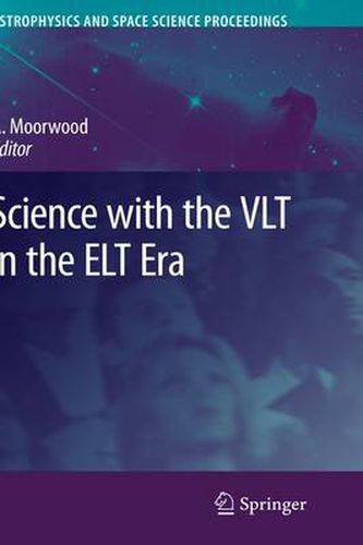 Cover image for Science with the VLT in the ELT Era