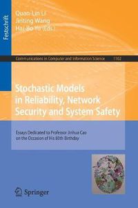 Cover image for Stochastic Models in Reliability, Network Security and System Safety: Essays Dedicated to Professor Jinhua Cao on the Occasion of His 80th Birthday