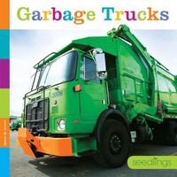 Cover image for Seedlings: Garbage Trucks