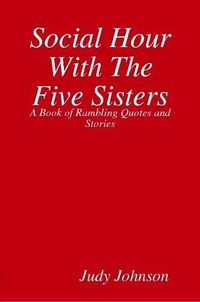 Cover image for Social Hour With The Five Sisters