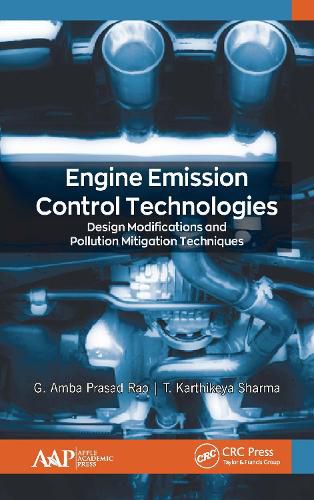 Cover image for Engine Emission Control Technologies: Design Modifications and Pollution Mitigation Techniques