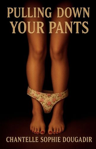 Cover image for Pulling Down Your Pants