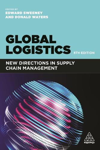 Cover image for Global Logistics: New Directions in Supply Chain Management