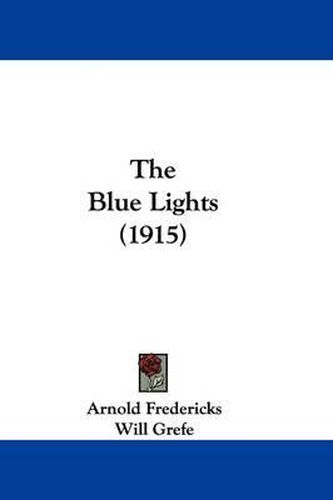 The Blue Lights (1915)