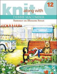 Cover image for Knit Along with Debbie Macomber: Back on Blossom Street