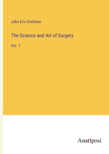 The Science and Art of Surgery