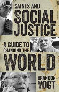 Cover image for Saints and Social Justice: A Guide to the Changing World