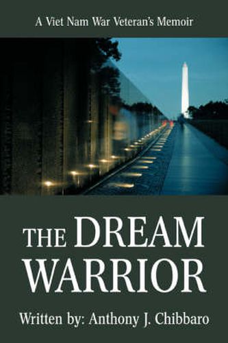 Cover image for The Dream Warrior: A Viet Nam War Veteran's Memoir