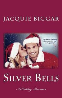 Cover image for Silver Bells: A Holiday Romance