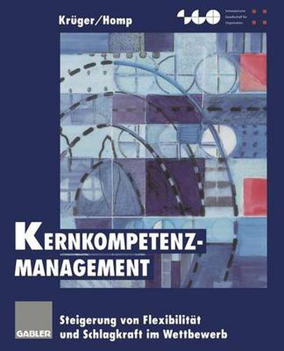 Cover image for Kernkompetenz-Management: Steigerung Von Flexibilitat Und Schlagkraft Im Wettbewerb