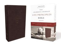 Cover image for The NKJV, Charles F. Stanley Life Principles Bible, 2nd Edition, Leathersoft, Burgundy, Comfort Print: Growing in Knowledge and Understanding of God Through His Word