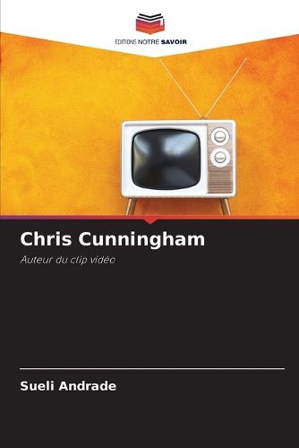 Cover image for Chris Cunningham