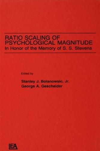 Ratio Scaling of Psychological Magnitude: In Honor of the Memory of S.s. Stevens