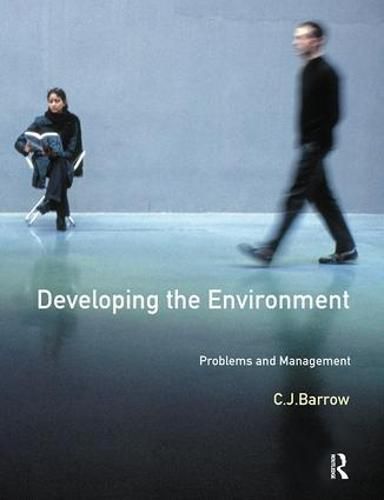 Cover image for Developing the Environment: Problems and Management