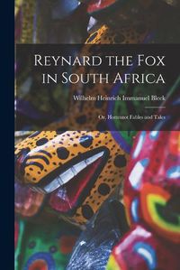 Cover image for Reynard the Fox in South Africa