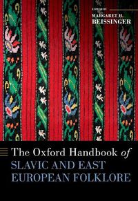 Cover image for The Oxford Handbook of Slavic and East European Folklore