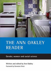 Cover image for The Ann Oakley reader: Gender, women and social science