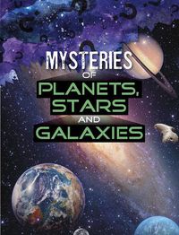 Cover image for Mysteries of Planets, Stars and Galaxies