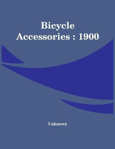 Cover image for Bicycle Accessories: 1900