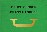 Cover image for Bruce Conner - Brass Handles