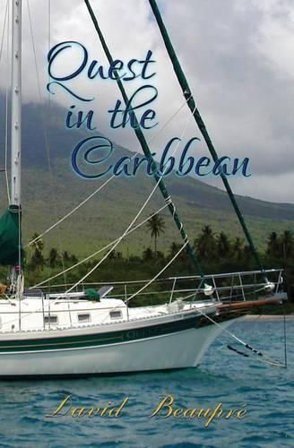 Cover image for Quest in the Caribbean: A True Caribbean Sailing Adventure