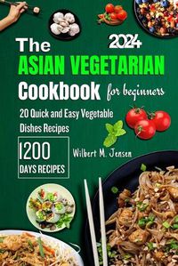 Cover image for The Asian Vegetarian Cookbook for Beginners