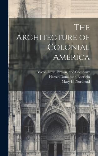 The Architecture of Colonial America