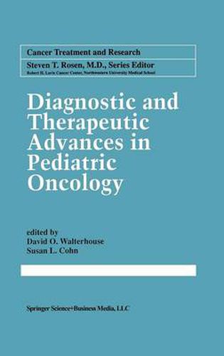 Diagnostic and Therapeutic Advances in Pediatric Oncology