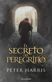 Cover image for El Secreto del Peregrino (the Pilgrim's Secret - Spanish Edition)