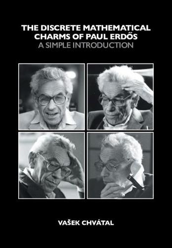 Cover image for The Discrete Mathematical Charms of Paul Erdos: A Simple Introduction