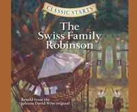 Cover image for Swiss Family Robinson, Volume 10
